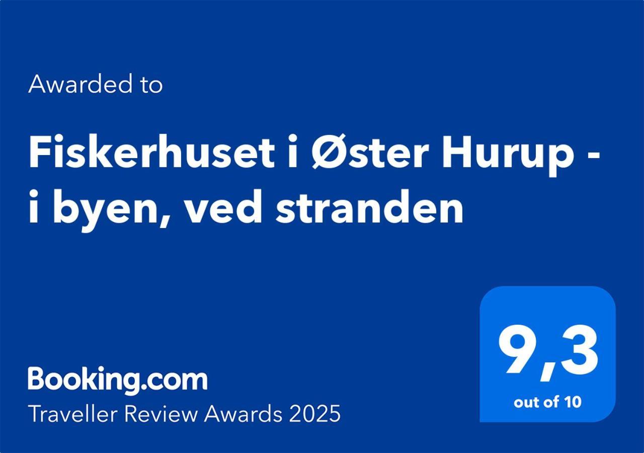 Fiskerhuset I Oster Hurup - I Byen, Ved Stranden Exterior photo